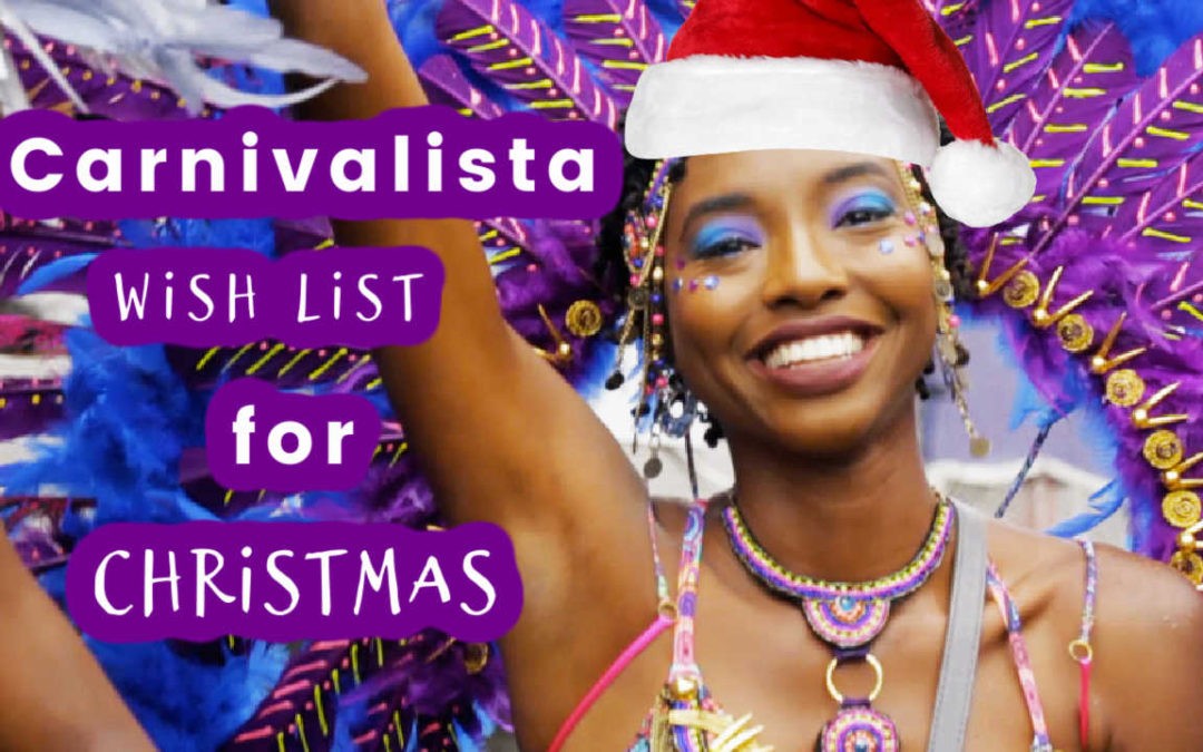 Carnivalista wishlist for Christmas