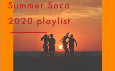 Your summer soca 2020 playlist