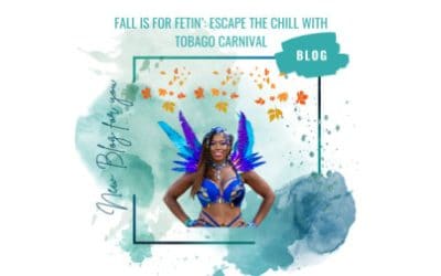 Fall Is for Fetin’: Escape de Chill with Tobago Carnival