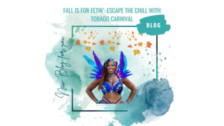 Fall Is for Fetin’: Escape de Chill with Tobago Carnival